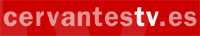 Cervantes TV, el canal de TV en espaol por Internet del Instituto Cervantes 24 horas de programacin contnua.